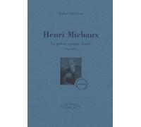 Henri Michaux - La Poésie Comme Destin