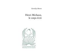 Henri Michaux, le corps écrit