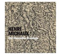 Henri Michaux - The Mescaline Drawings