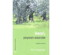 Henri, Paysan Sourcier - Récit Biographique