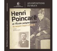 Henri Poincaré et l'École polytechnique du sergent major à point K