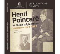 Henri Poincaré et l'École polytechnique du sergent major à point K - Frédéric Brechenmacher - Ecole Polytechnique Eds - broché - Essai