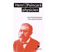 Henri Poincaré physicien (1854-1912)