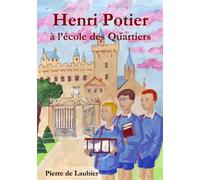 Henri Potier à l'école des Quartiers