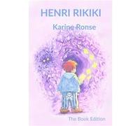 Henri Rikiki Karine RonseKarine Ronse (Auteur)