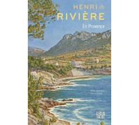 Henri Rivière en Provence - Olivier Levasseur - Locus Solus - broché - Beau livre