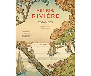 Henri Rivière estampes: Catalogue raisonné des lithographies