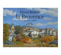 Henri riviere la provence - René Le Bihan - Equinoxe - relié - Beau livre