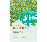 Henri Rivière - Vues De Paris