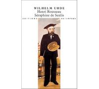 Henri Rousseau, Séraphine De Senlis