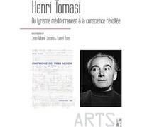 Henri tomasi du lyrisme méditerranéen à la conscience revoltee Jean-Marie Jacono (Auteur), Lionel Pons (Auteur)