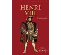 Henri VIII - Gérard Hocmard - Ellipses - broché - Biographie