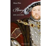 Henri VIII. Le roi et sa cour