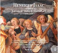 Henricus Isaac – au Temps de Laurent de Medicis et Maximilien I