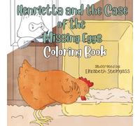 Henrietta and the Case of the Missing Eggs Coloring Book