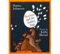 Henrietta And The Golden Eggs