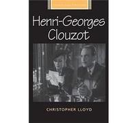 HenriGeorges Clouzot by Christopher Lloyd Christopher Lloyd, Diana Holmes, Robert Ingram, (Auteur)