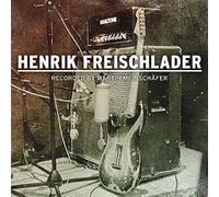 Henrik Freischlader - Henrik Freischlader-Recorded by Martin Meinschäfer