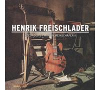 Henrik Freischlader – Recorded By Martin Meinschäfer II – CD