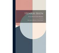 Henrik Ibsen: Björnstjerne Björnson: Critical Studies
