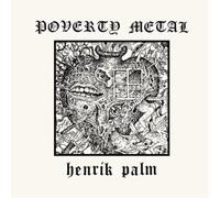 Henrik Palm Poverty Metal (Vinyl) 12" Album Coloured Vinyl (Limited Edition)