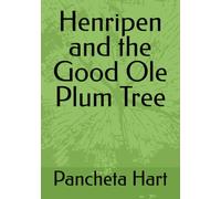Henripen and the Good Ole Plum Tree