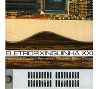 Henrique Cazes & Fernando & B - Eletropixinguinha Xxi [Import]