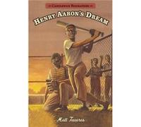 Henry Aarons Dream Candlewick Biographies by Matt Tavares Matt Tavares (Auteur)