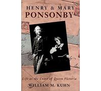 Henry and Mary Ponsonby: Life at the Court of Queen Victoria