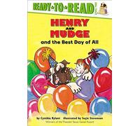 Henry and Mudge and the Best Day of All Cynthia Rylant (Auteur)