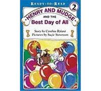 Henry and Mudge and the Best Day of All, Henry and Mudge Series Cynthia Rylant (Auteur)