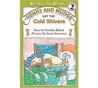Henry and Mudge Get the Cold Shivers, Henry and Mudge Series Cynthia Rylant (Auteur)
