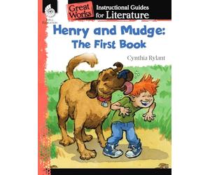 Henry and Mudge: The First Book: An Instructional Guide for Literature