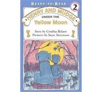Henry and Mudge Under the Yellow Moon, Henry and Mudge Series Cynthia Rylant (Auteur)
