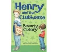 Henry and the Clubhouse Beverly Cleary (Auteur)