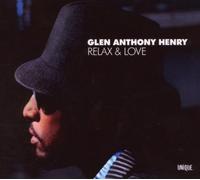 Henry Anthony Glen - Relax & Love