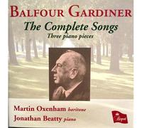 Henry Balfour Gardiner: The Complete Songs