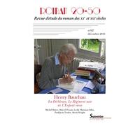 Henry Bauchau, la déchirure, le régiment noir et l'enfant rieur: Revue d'étude du roman des XXè et XXIè siècles n°62 décembre 2016