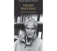 Henry bauchau: Sous l'éclat de la sibylle