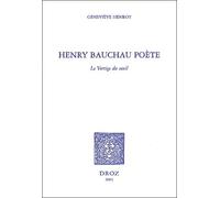 Henry Bauchau Poète - Le Vertige Du Seuil