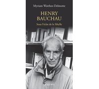 Henry bauchau: Sous l'éclat de la sibylle