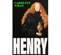 HENRY - Caroline Wray - The Borough Press - ebook (ePub) - Livre