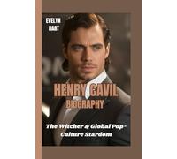 HENRY CAVIL BIOGRAPHY: The Witcher & Global Pop-Culture Stardom