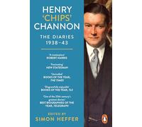 Henry 'Chips' Channon – The Diaries (Volume 2) : 1938-43
