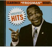 Henry, Clarence Frogman – Greatest Hits