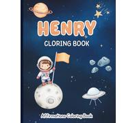 Henry Coloring Book: Affirmations Coloring Book, A Creative Journey of Positive Empowerments