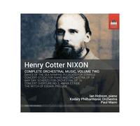 Henry Cotter Nixon Complete Orchestral M