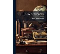 Henry D. Thoreau