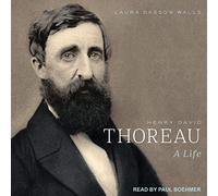 Henry David Thoreau: A Life