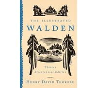 Henry David Thoreau – The Illustrated Walden: Thoreau Bicentennial Edition – Livre en VO
